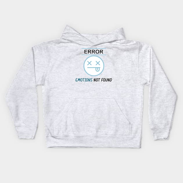 Error 404 Love Emotions Found -2 Kids Hoodie by Magic-Corner